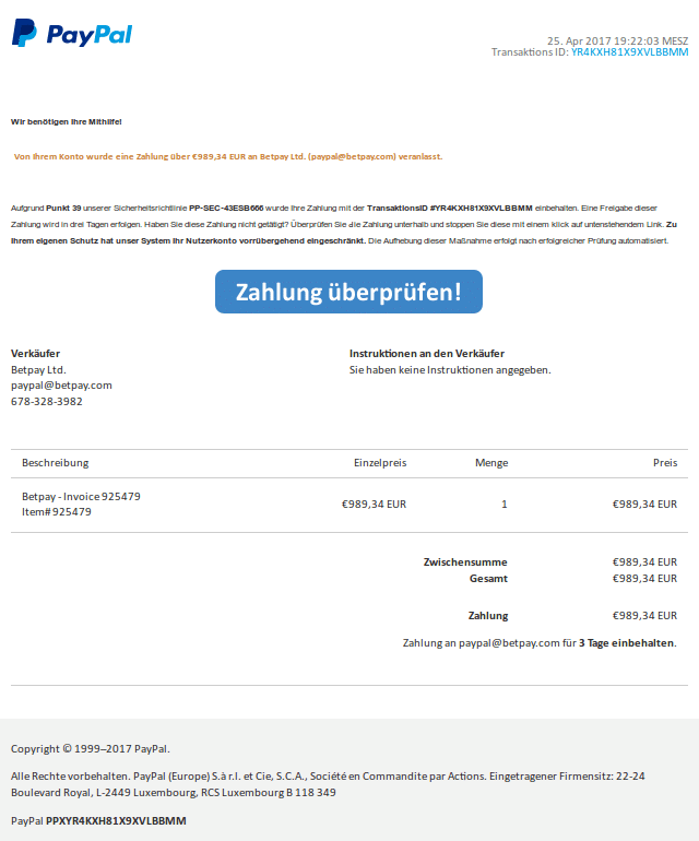 PayPal-Phishing: bloß schnell reagieren, sonst sind fast 1000 Euro weg. Natürlich ist das Betrug.